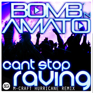 I can't stop raving (M-Craft Hurricane Remix)