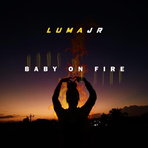 Baby on Fire