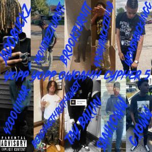 Yopp Yopp Owoahh Cypher 5 (feat. Jad0buckz, Montae2turntt, brookturntt, 4200lilmar, Wonsmackingg, BendingThruTheWest, Tay Ballin, SaniLoww & Gloww) (Explicit)