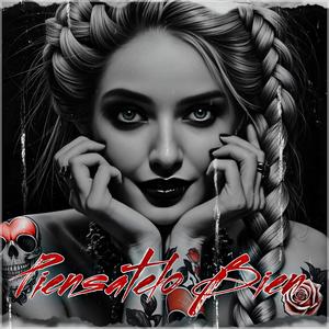 PIENSATELO BIEN (feat. Dorian the magic & nicolasc)