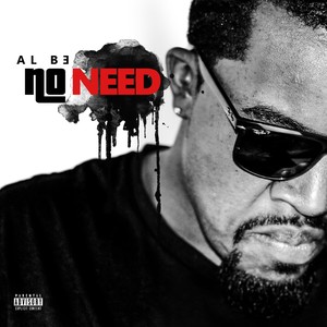 No Need (Explicit)