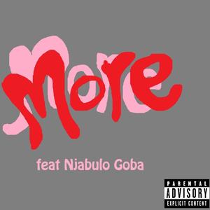 More (feat. Njabulo Goba) [Explicit]