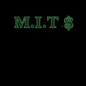 M.I.T.$ (Money In The $afe)