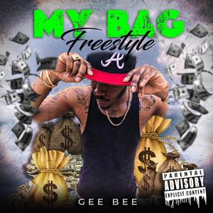 My Bag Freestyle (Explicit)