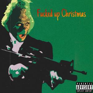 ****** up christmas (Explicit)