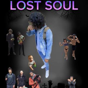 LOST SOUL (Explicit)