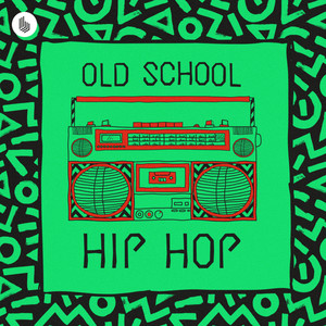 Old School Hip Hop