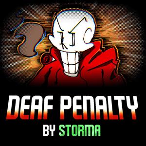 DEAF PENALTY