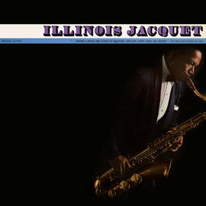 Illinois Jacquet (Expanded Edition)