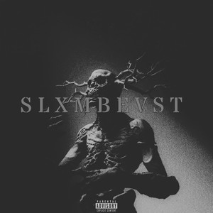 Slxmbevst (Explicit)