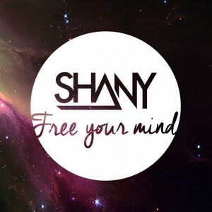 Free Your Mind (Shany vs. Rudy MC Remix)