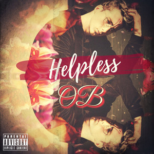 Helpless (Explicit)