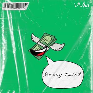 MONEY TALK$