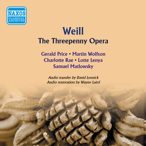 Weill, K.: Threepenny Opera (The) [Opera] [Price, Matlowsky] [1954]