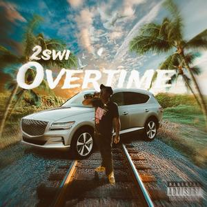 Overtime (Explicit)