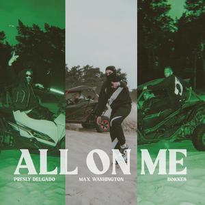 All On Me (Explicit)