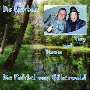 Die Fichtel vom Silberwald