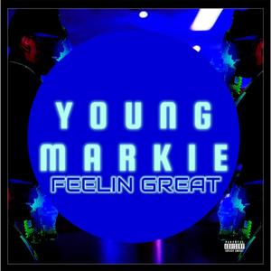 Feelin Great (Explicit)