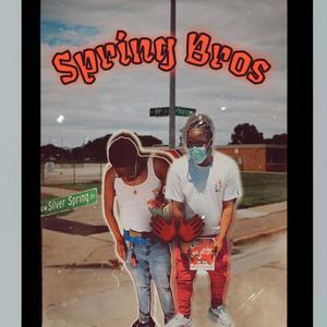 Spring Bros (Explicit)