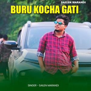 Buru Kocha Gati (Santhali Song)