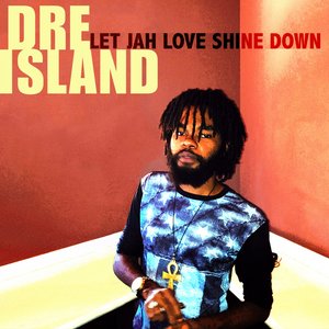 Let Jah Love Shine Down