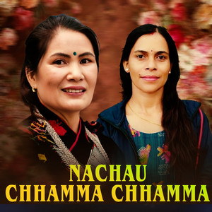 Nachau Chhamma Chhamma