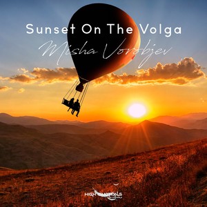 Sunset on the Volga (Original Mix)
