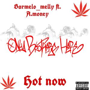 HOT NOW (feat. A.money) [Explicit]