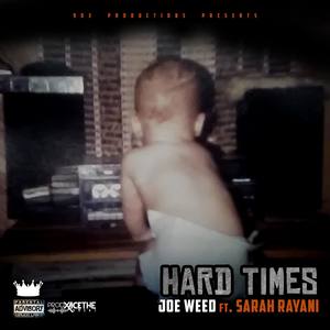 Hard Times (feat. Sarah Rayani)