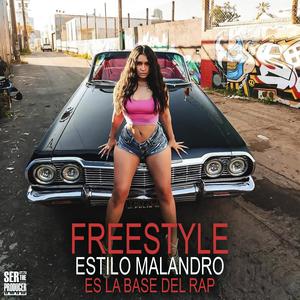 Freestyle Estilo Malandro es la Base del Rap