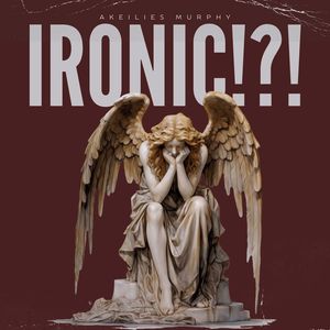 IRONIC!?! (Explicit)