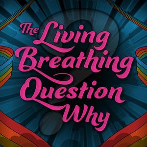 The Living Breathing Question Why (feat. Corserine & Michelle Rescigno) [Radio Edit]