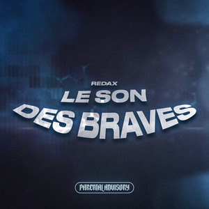 Le son des braves (Explicit)