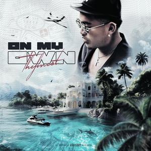 ON MY OWN (feat. ICEO & Lanibo) (Explicit)