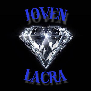 Joven Lacra (Explicit)