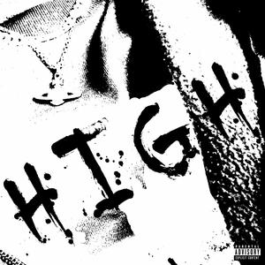 HIGH (feat. Fabz) (Explicit)