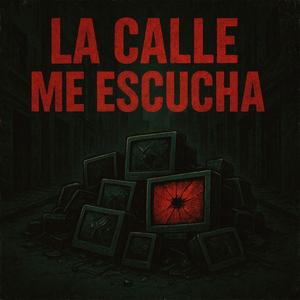 La calle me escucha (feat. Ulises CM & Zona21)
