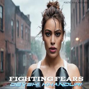 Fighting Fears
