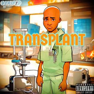 Transplant (Explicit)