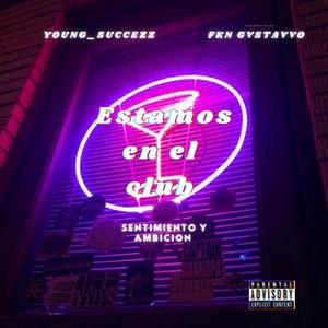 Estamos en el Club (Explicit)