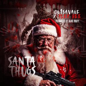 Santa thugs (feat. Flexbee) (Explicit)