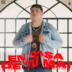 En Casa de Tu Mai (Explicit)