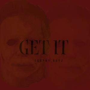 Get it (feat. Son Mar) [Explicit]