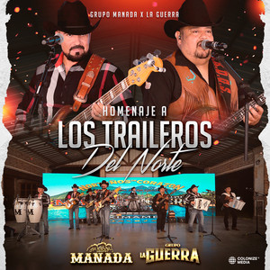 Homenaje a Los Traileros Del Norte (En Vivo)