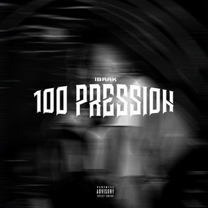 100 Pression (Explicit)