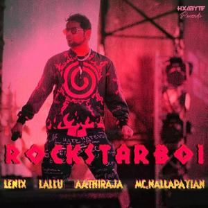 ROCKSTARBOI (feat. Lallu, AathiRaja & MC Nallapayian)