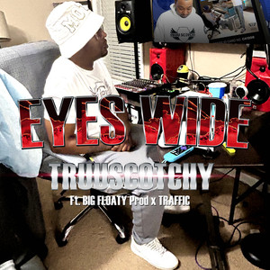 EYES WIDE (Explicit)