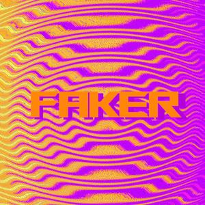 Faker (Explicit)