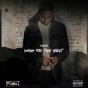 Wish YouThe Best (Explicit)