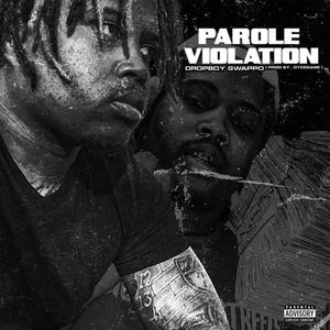parole violation (Explicit)